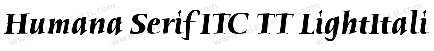 Humana Serif ITC TT LightItalic字体转换